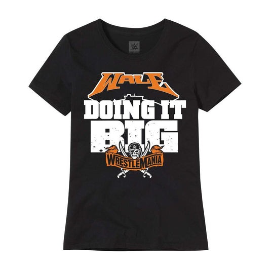 Wale X WrestleMania 37 Doing it BIG Women's T-Shirt Pwcatalog