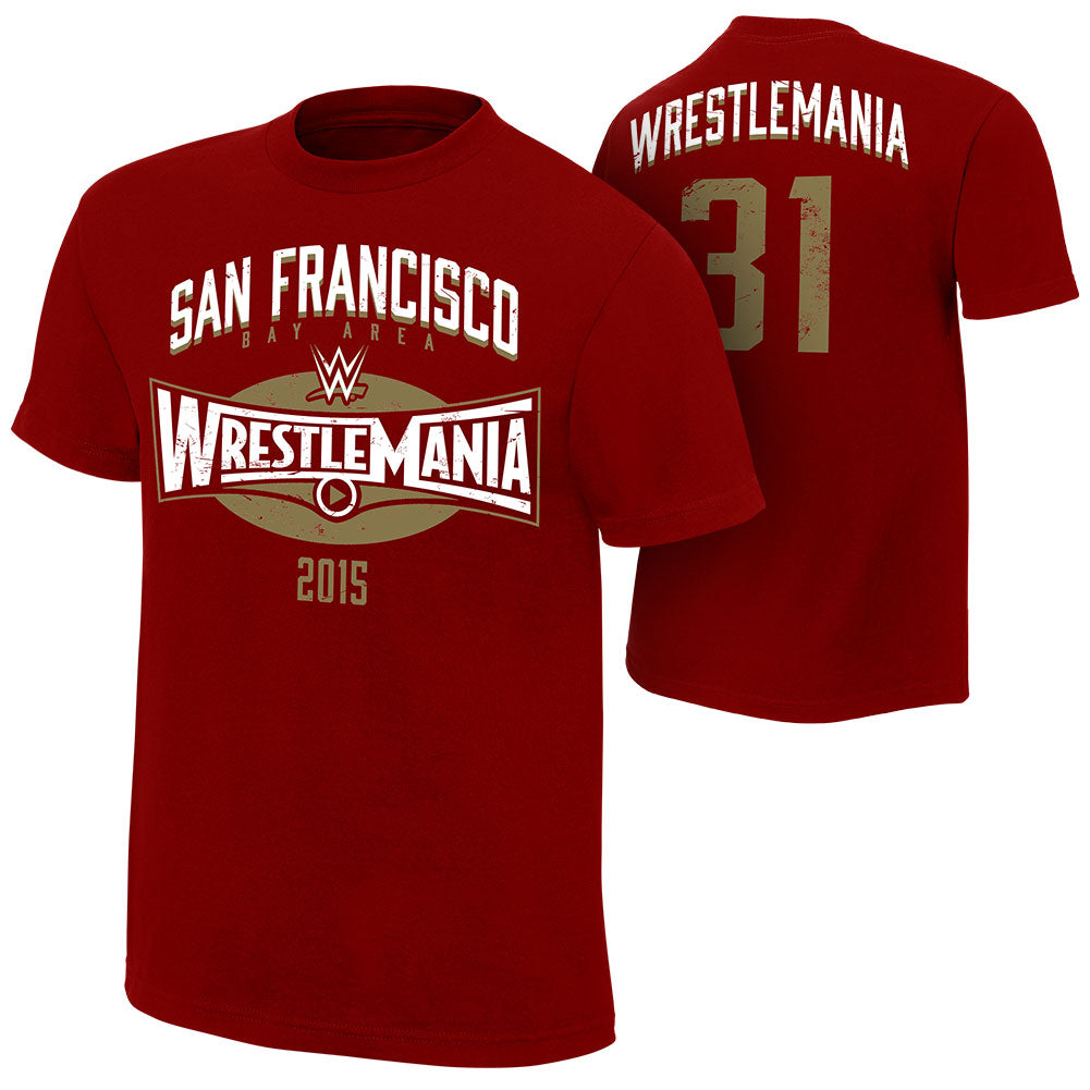 WrestleMania 31 San Francisco Bay Area T-Shirt Pwcatalog