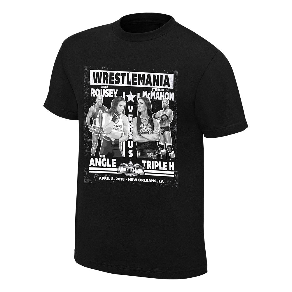 WrestleMania 34 Rousey & Angle vs. McMahon & Triple H Match T-Shirt Pwcatalog
