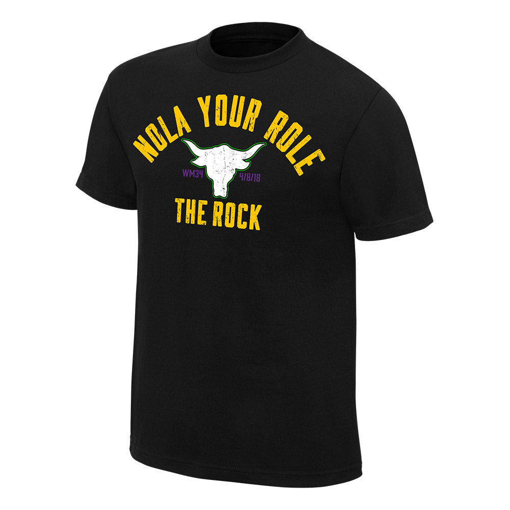 WrestleMania 34 The Rock Nola Your Role T-Shirt