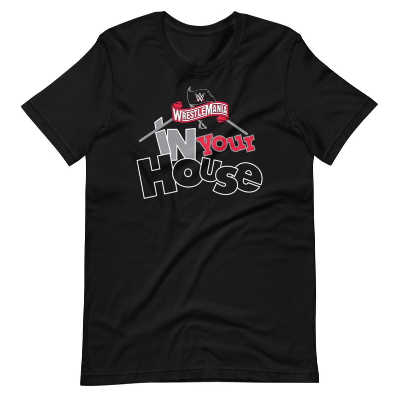 Wrestlemania 36 In Your House T-Shirt Pwcatalog