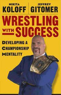 Wrestling With Success Books PWcatalog