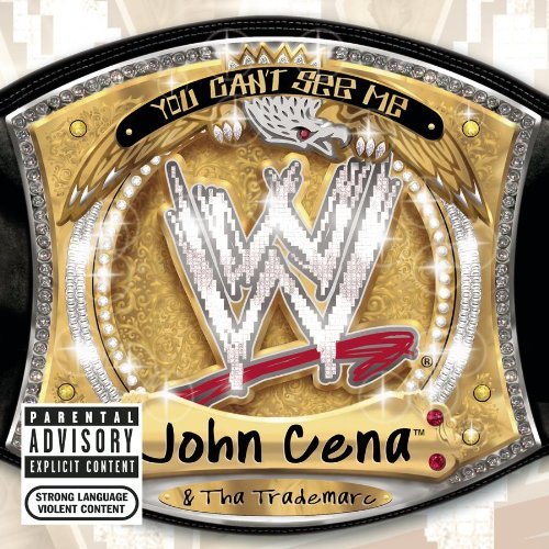 John Cena & Tha Trademarc You Can't See Me Music CDs PWcatalog
