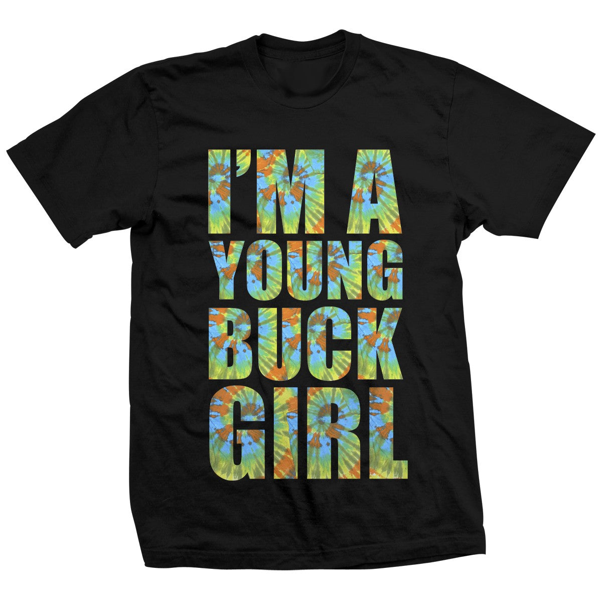 Young Bucks I'm A Young Buck Girl Shirt Pwcatalog