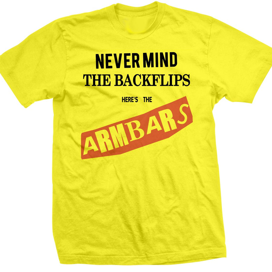 Zack Sabre, Jr. Never Mind The Backflips, Here's The Armbars Shirt Pwcatalog